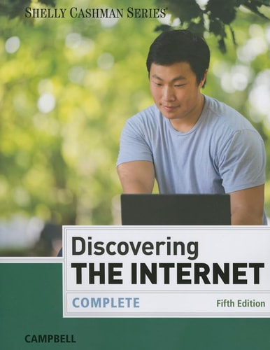 Discovering the Internet: Complete (5th Edition)