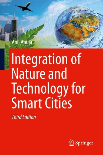 Integration of Nature and Technology for Smart Cities (3rd Edition)