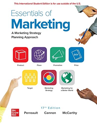Essentials of Marketing A Marketing Strategy Planning Approach (17th Edition)