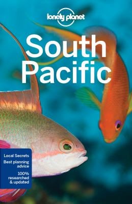 Lonely Planet South Pacific (6th Edition)