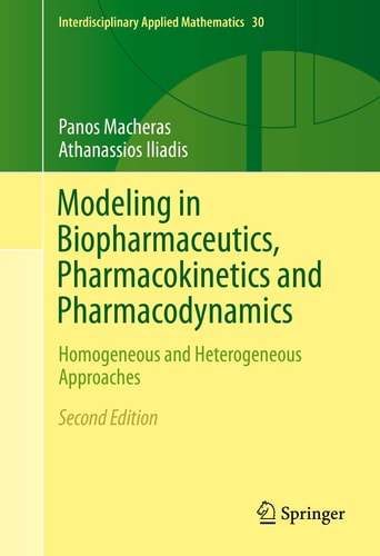 Modeling in Biopharmaceutics, Pharmacokinetics and Pharmacodynamics (Homogeneous and Heterogeneous Approaches) (2nd Edition)