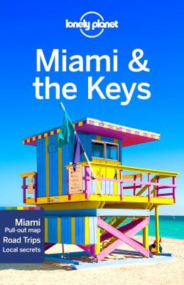 Lonely Planet Miami & the Keys (8th Edition)