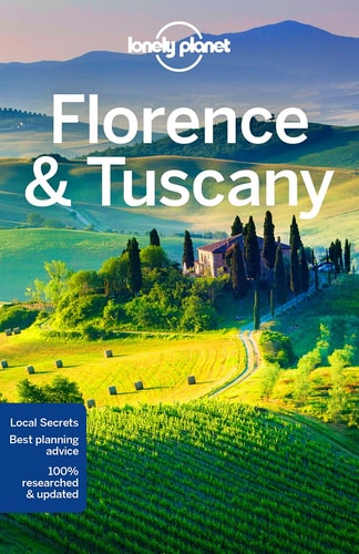 Lonely Planet Florence & Tuscany (10th Edition)