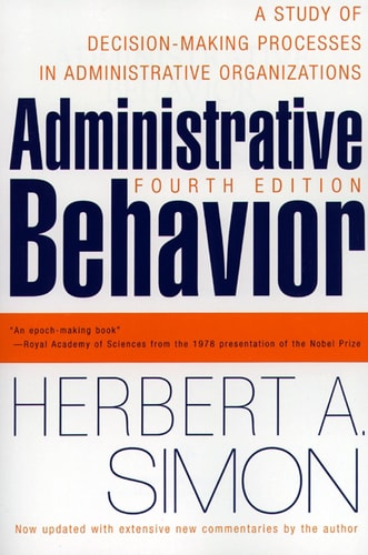 Administrative Behavior (4th Edition)