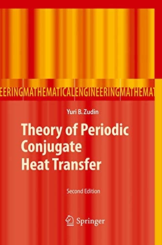 Theory of Periodic Conjugate Heat Transfer (2nd Edition)
