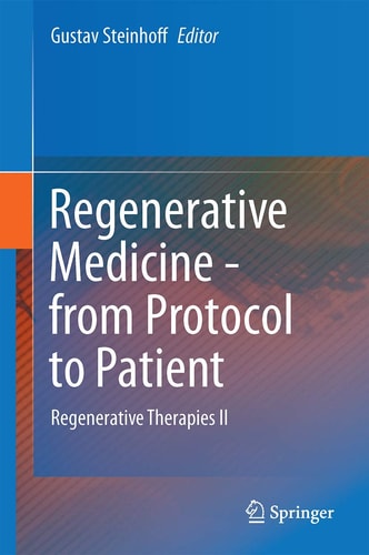 Regenerative Medicine - from Protocol to Patient (5. Regenerative Therapies II) (3rd Edition)