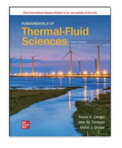 Fundamentals of Thermal-fluid Sciences (6th Edition)