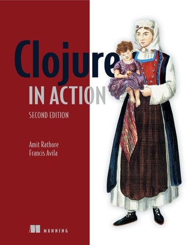 Clojure in Action (2nd Edition)