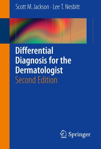 Differential Diagnosis for the Dermatologist (2nd Edition)