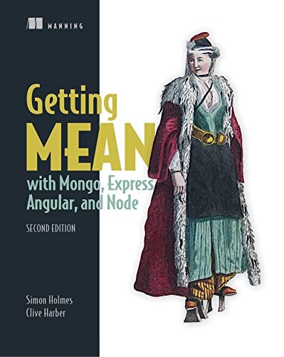 Getting MEAN with Mongo, Express, Angular, and Node (2nd Edition)
