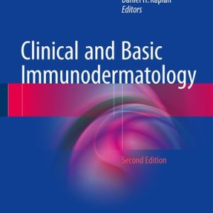 Clinical and Basic Immunodermatology (2nd Edition)