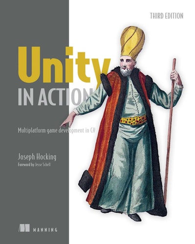 Unity in Action (Multiplatform game development in C#) (3rd Edition)