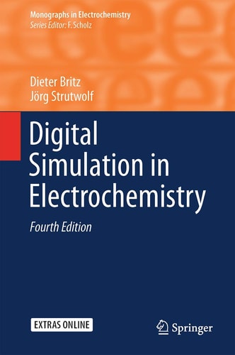 Digital Simulation in Electrochemistry (4th Edition)