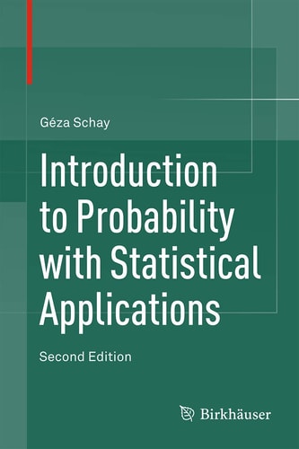 Introduction to Probability with Statistical Applications (2nd Edition)