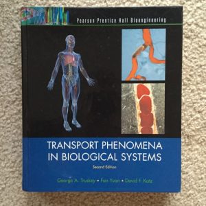 Transport Phenomena in Biological Systems (2nd Edition)