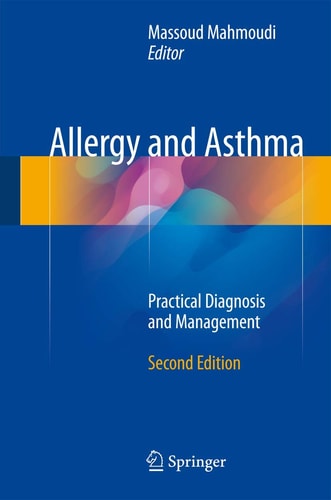 Allergy and Asthma (Practical Diagnosis and Management) (2nd Edition)