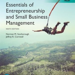 Essentials of Entrepreneurship and Small Business Management, Global Edition (Scarborough Essentials of Entrepreneurship and Small Business Management 9)