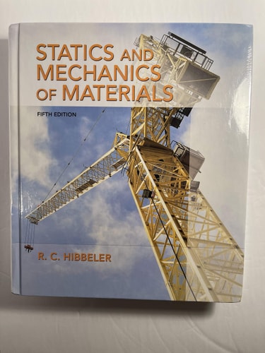 Statics and Mechanics of Materials (5th Edition)