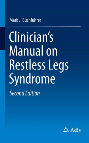 Clinician's Manual on Restless Legs Syndrome (2nd Edition)