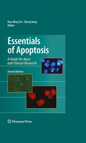 Essentials of Apoptosis (A Guide for Basic and Clinical Research) (2nd Edition)