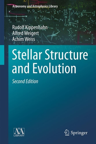 Stellar Structure and Evolution (2nd Edition)