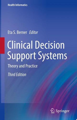 Clinical Decision Support Systems (3rd Edition)