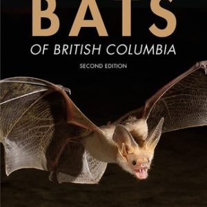 Bats of British Columbia (2nd Edition)