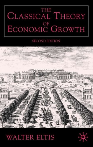The Classical Theory of Economic Growth (2nd Edition)