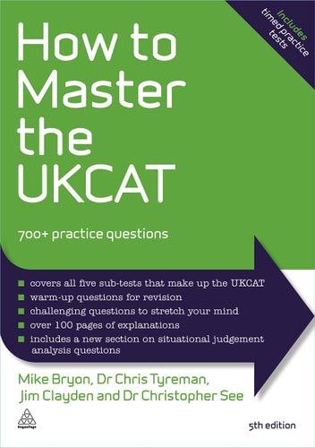 How to Master the UKCAT (700+ Practice Questions) (5th Edition)