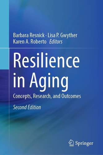 Resilience in Aging (Concepts, Research, and Outcomes) (2nd Edition)