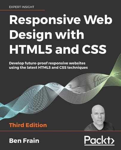 Responsive Web Design with HTML5 and CSS (Develop Future-Proof Responsive Websites Using the Latest HTML5 and CSS Techniques ) (3rd Edition)