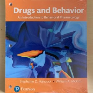 Drugs and Behavior An Introduction to Behavioral Pharmacology (8th Edition)