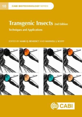 Transgenic Insects (Techniques and Applications) (2nd Edition)