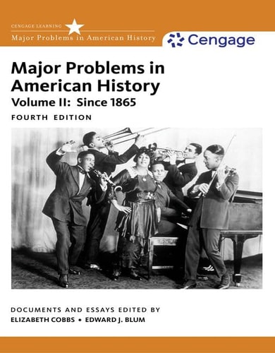 Major Problems in American History, Volume II (4th Edition)