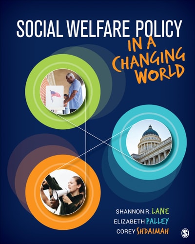 Social Welfare Policy in a Changing World (1st Edition)
