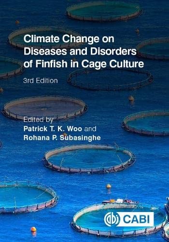 Climate Change on Diseases and Disorders of Finfish in Cage Culture (3rd Edition)