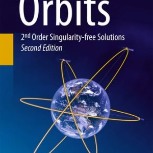 Orbits (2nd Order Singularity-free Solutions) (2nd Edition)