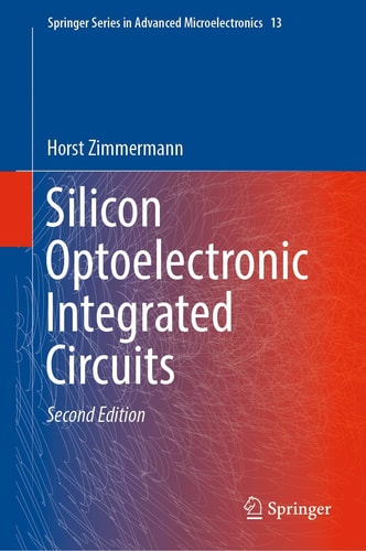 Silicon Optoelectronic Integrated Circuits (2nd Edition)