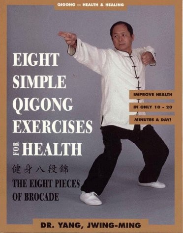 Eight Simple Qigong Exercises for Health (2nd Edition)