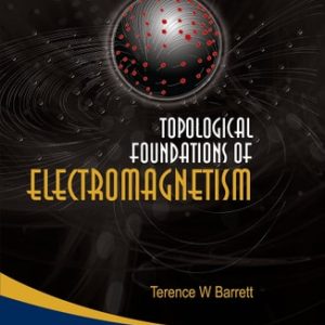 Topological Foundations Of Electromagnetism