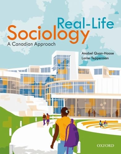 Real-Life Sociology A Canadian Approach (1st Edition)
