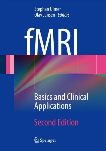 fMRI (Basics and Clinical Applications) (2nd Edition)