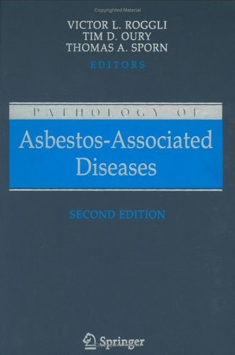 Pathology of Asbestos-Associated Diseases (2nd Edition)