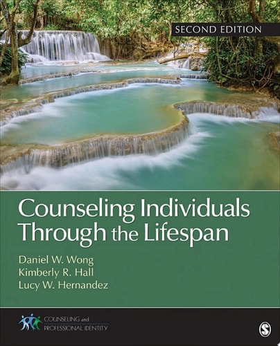 Counseling Individuals Through the Lifespan (2nd Edition)