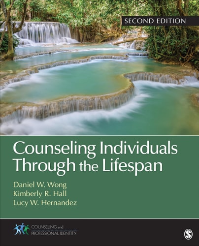 Counseling Individuals Through the Lifespan (2nd Edition)