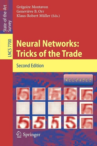 Neural Networks: Tricks of the Trade (2nd Edition)