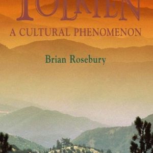 Tolkien (A Cultural Phenomenon) (2nd Edition)