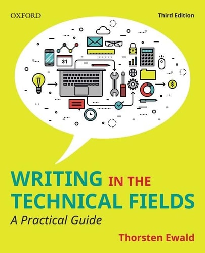 Writing in the Technical Fields: A Practical Guide (3rd Edition)