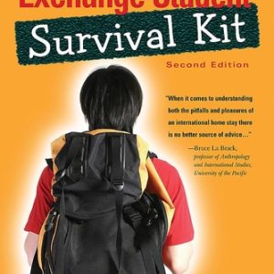 The Exchange Student Survival Kit 3rd Edition (Advice for your International Exchange Experience)