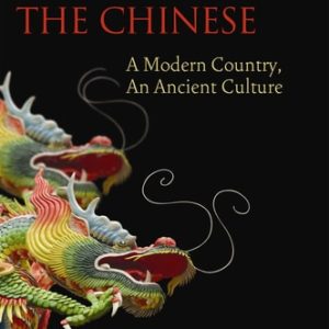 Encountering the Chinese (A Modern Country, an Ancient Culture) (3rd Edition)